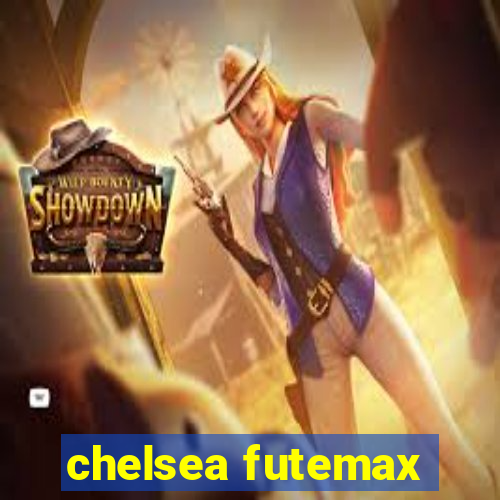 chelsea futemax