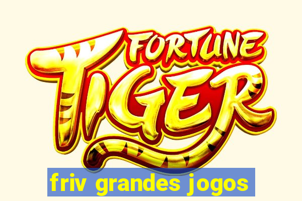 friv grandes jogos