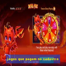 jogos que pagam no cadastro