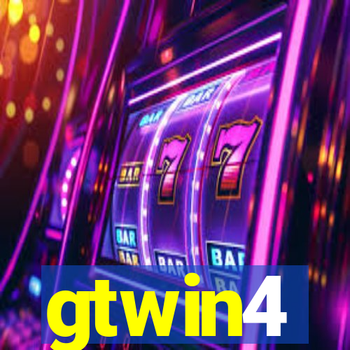 gtwin4