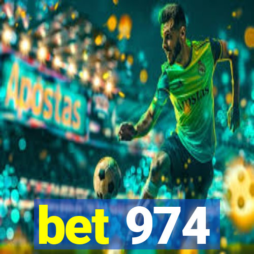 bet 974