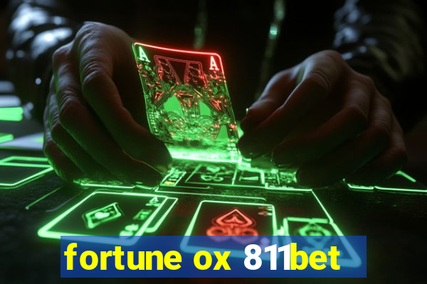 fortune ox 811bet