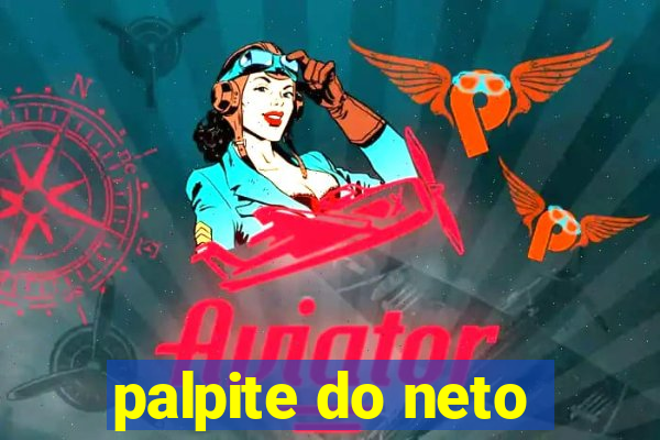 palpite do neto