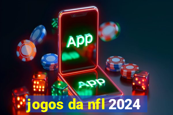 jogos da nfl 2024