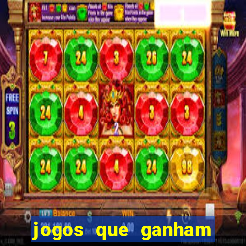 jogos que ganham dinheiro de verdade gratis