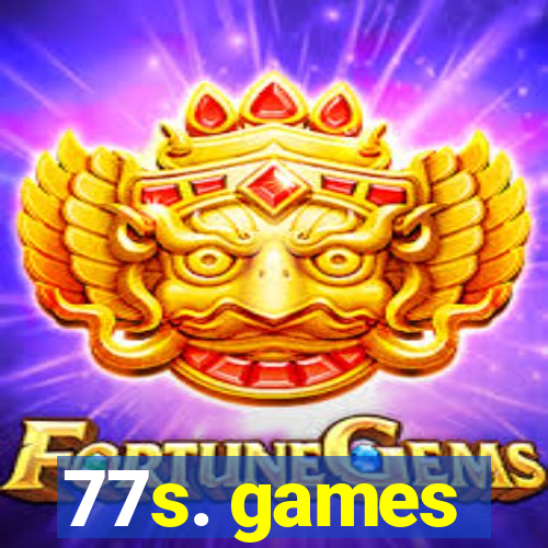 77s. games