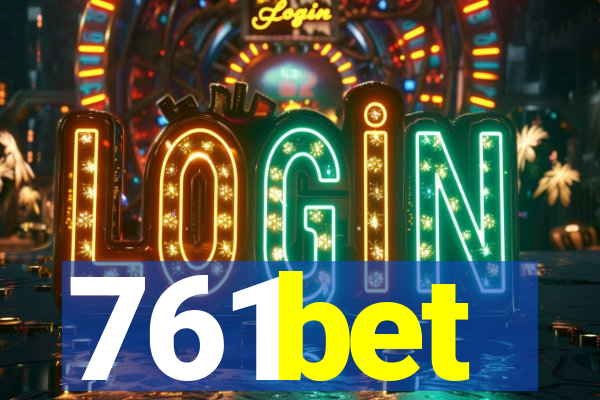 761bet