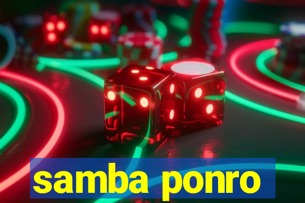 samba ponro