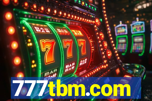 777tbm.com