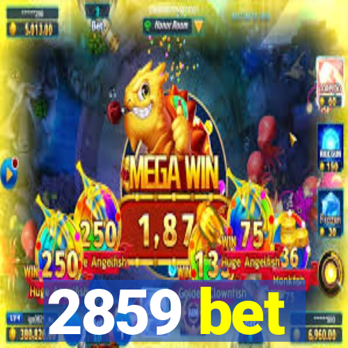 2859 bet