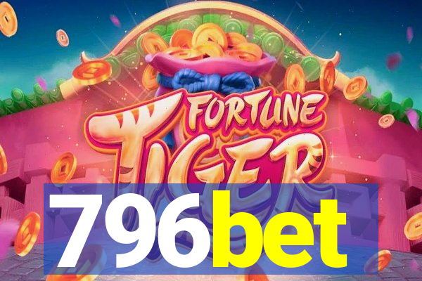 796bet