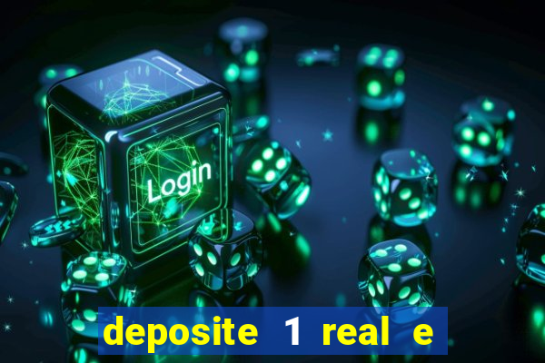 deposite 1 real e ganhe 20