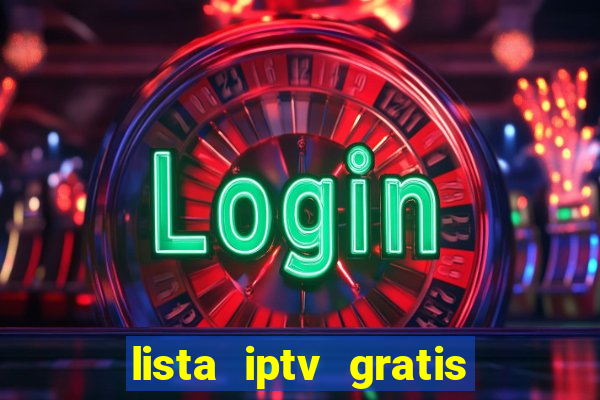 lista iptv gratis futebol ao vivo