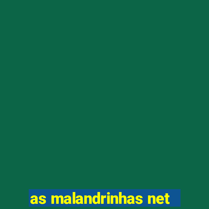 as malandrinhas net