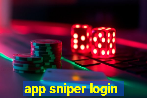 app sniper login