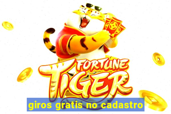 giros gratis no cadastro