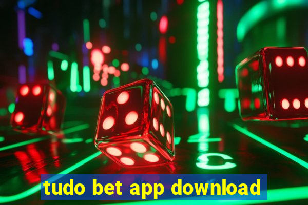 tudo bet app download