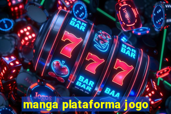 manga plataforma jogo