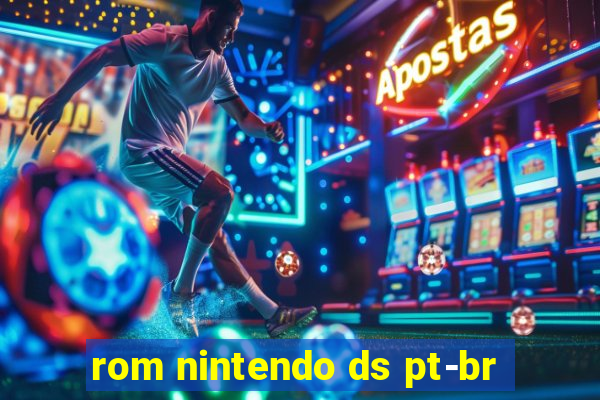 rom nintendo ds pt-br