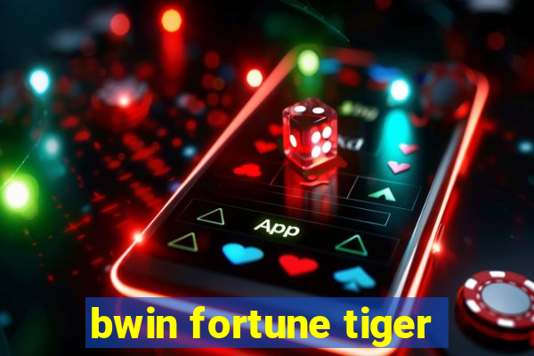 bwin fortune tiger