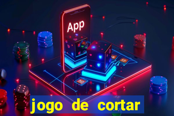 jogo de cortar fruta paga mesmo