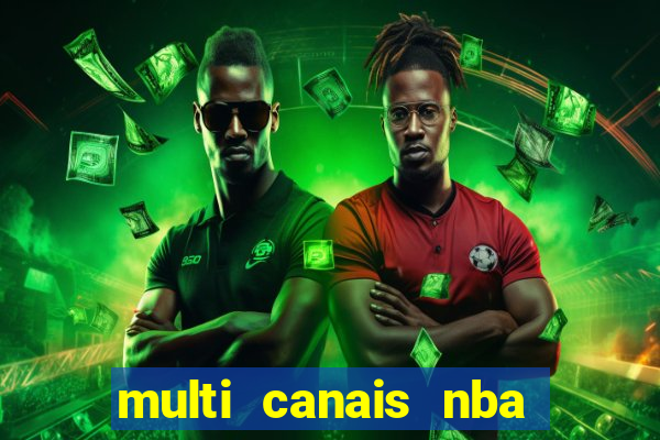 multi canais nba ao vivo