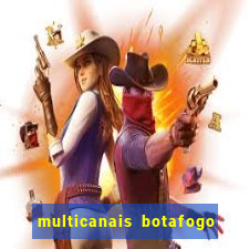 multicanais botafogo x vitoria