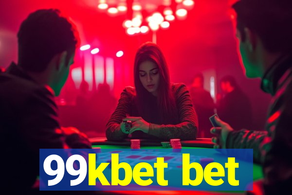 99kbet bet