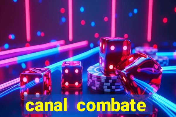 canal combate online ao vivo multicanais