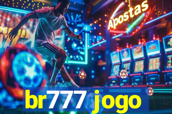 br777 jogo