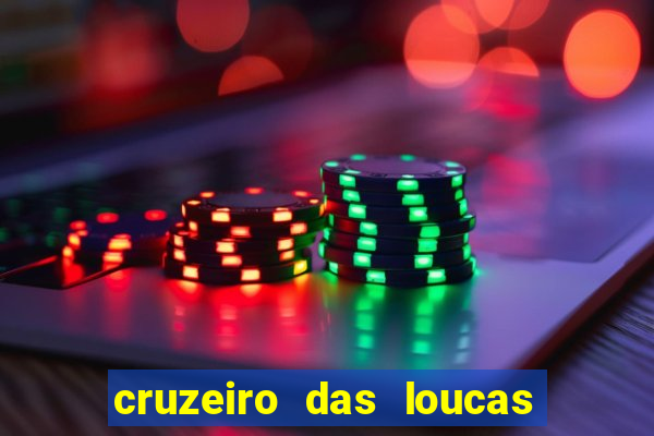 cruzeiro das loucas filme completo dublado superflix