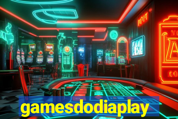 gamesdodiaplay