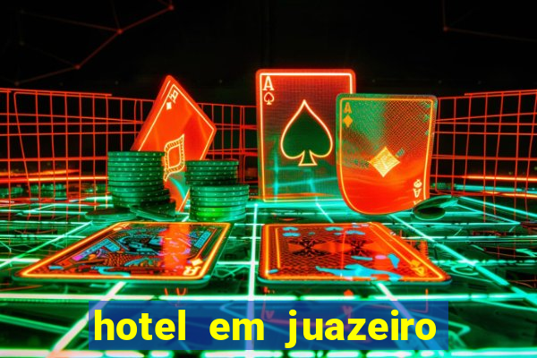 hotel em juazeiro da bahia