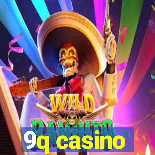 9q casino