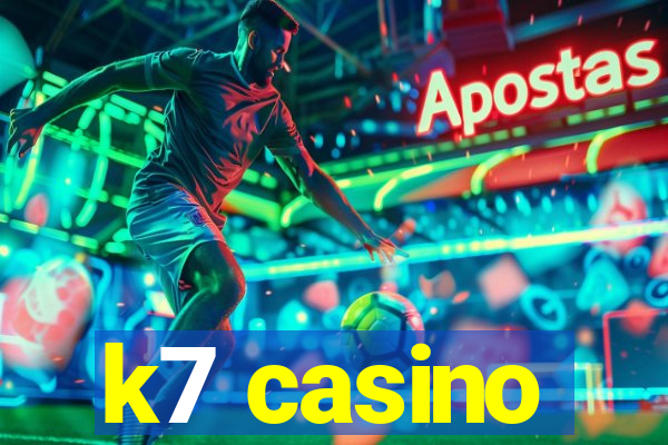 k7 casino