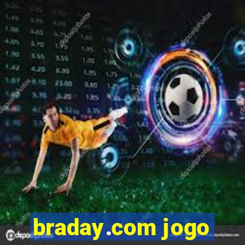 braday.com jogo