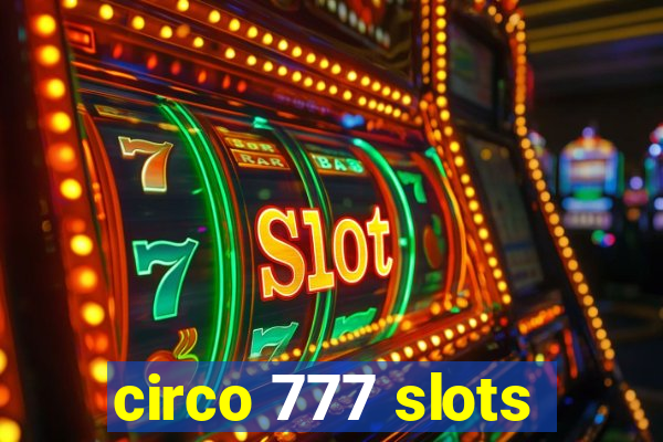 circo 777 slots