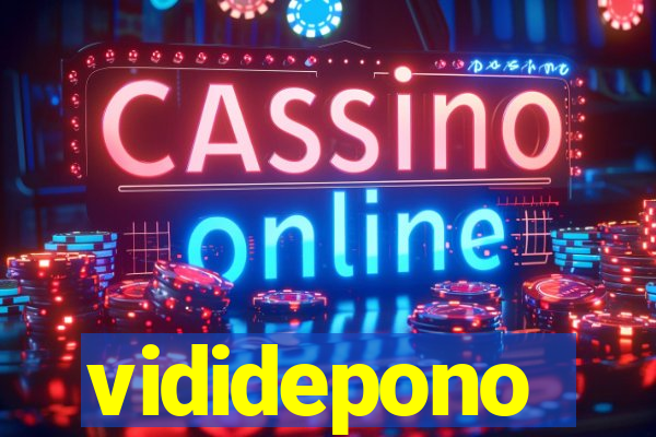 vididepono