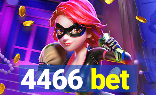 4466 bet