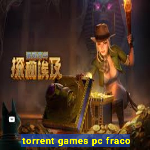 torrent games pc fraco