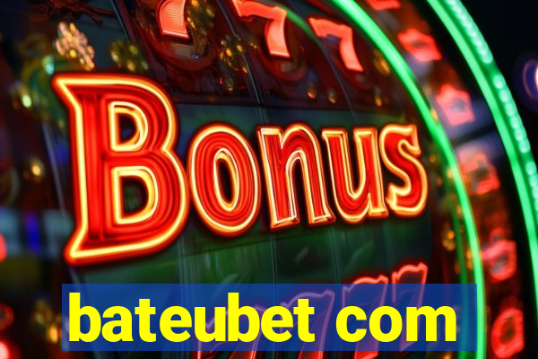 bateubet com