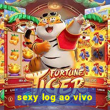 sexy log ao vivo