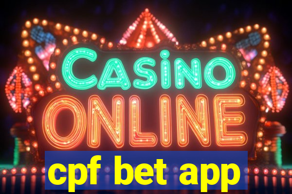 cpf bet app