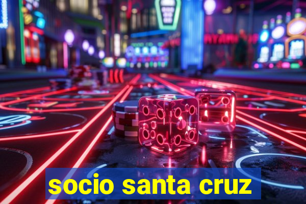 socio santa cruz