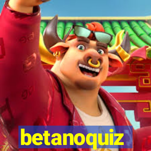 betanoquiz