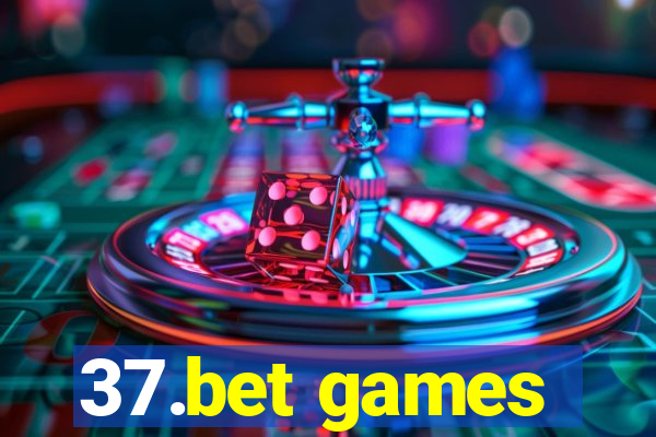 37.bet games