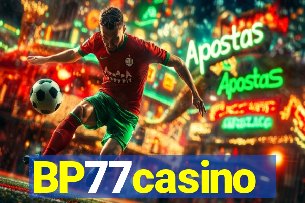 BP77casino