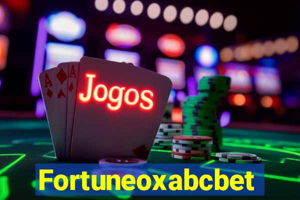 Fortuneoxabcbet