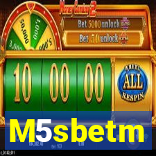 M5sbetm