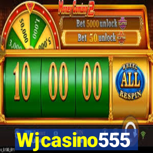 Wjcasino555